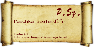 Paschka Szelemér névjegykártya